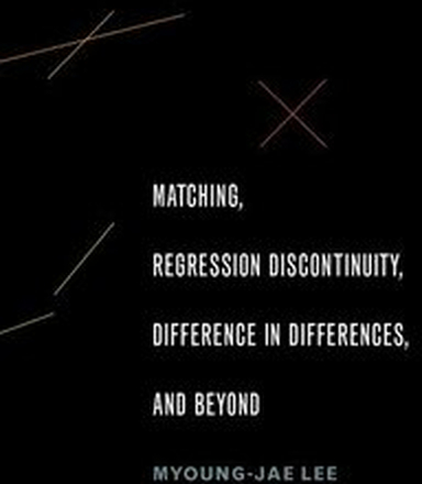 Matching, Regression Discontinuity, Difference in Differences, and Beyond