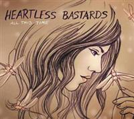 Heartless Bastards: All This Time