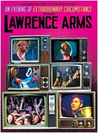 Lawrence Arms: An Evening Of Extraordinary...