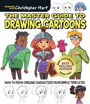 The Master Guide to Drawing Cartoons
