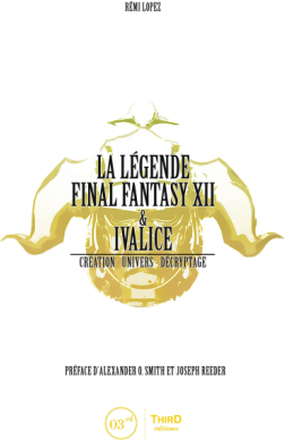 La Légende Final Fantasy XII & Ivalice