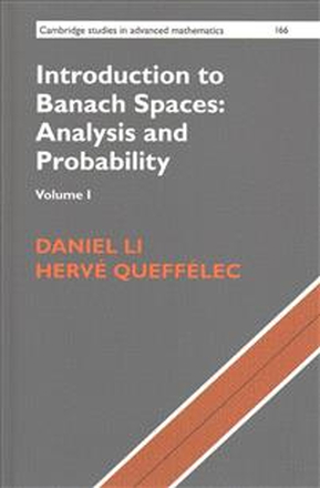 Introduction to Banach Spaces: Analysis and Probability 2 Volume Hardback Set (Series Numbers 166-167)
