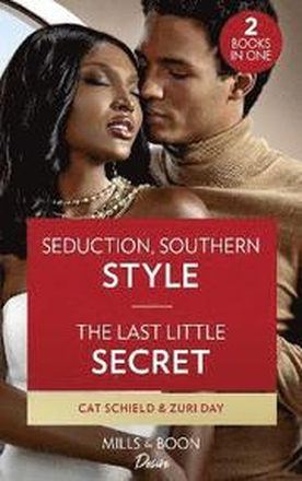 Seduction, Southern Style / The Last Little Secret