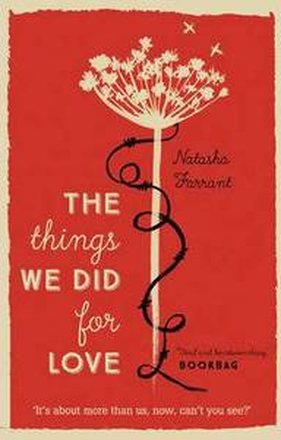 The Things We Did for Love
