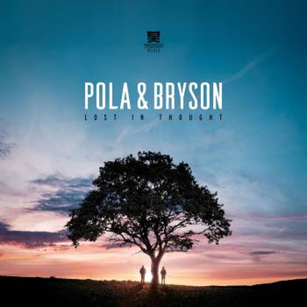 Pola & Bryson: Lost In Thought
