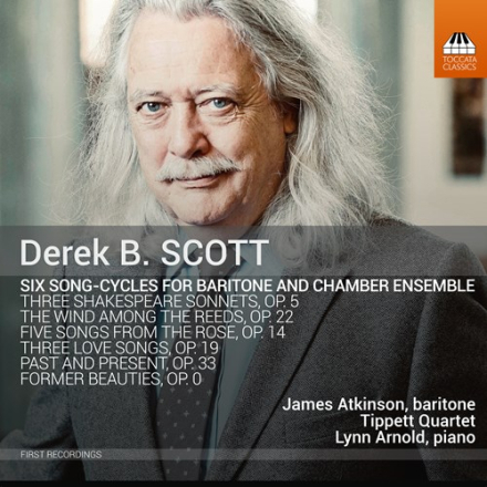 Scott Derek B: Six Song-cycles For Baritone...