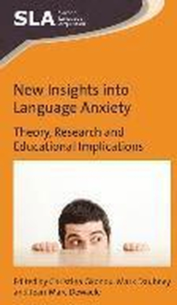 New Insights into Language Anxiety