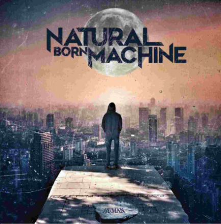 Natural Born Machine: Human