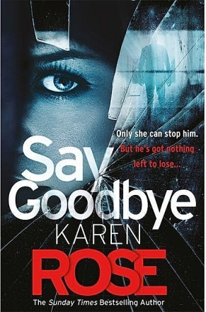 Say Goodbye (the Sacramento Series Book 3)