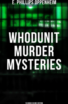 Whodunit Murder Mysteries: 15 Books in One Edition