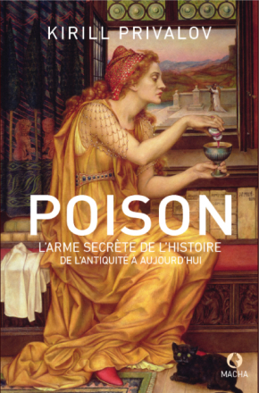 Poison, l'arme secrète de l'histoire