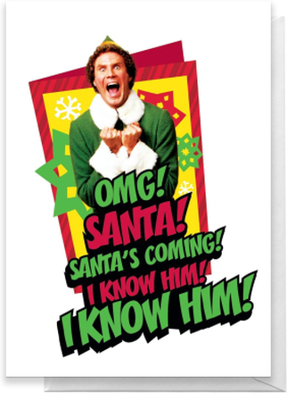 Elf OMG Santa's Coming Greetings Card - Standard Card