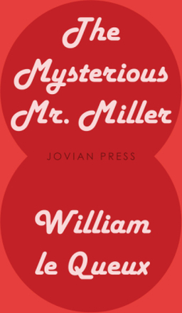 The Mysterious Mr. Miller