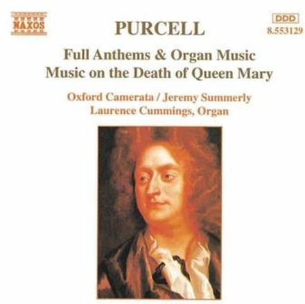 Purcell: Full Anthems & Organ Music