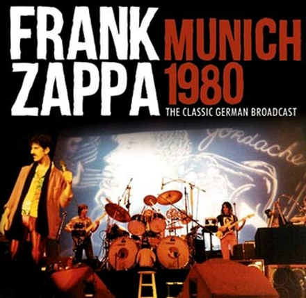 Zappa Frank: Munich 1980 (Live broadcast)