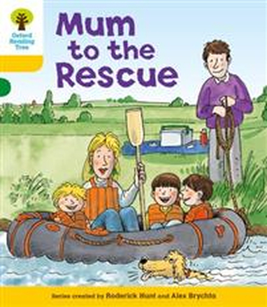 Oxford Reading Tree: Level 5: More Stories B: Mum to Rescue