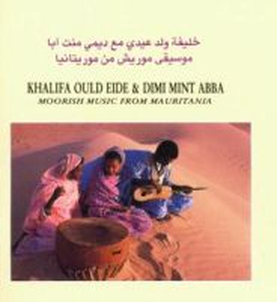Eide Khalifa Ould & Dimi Mint Abba: Moorish...