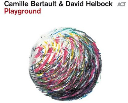 Bertault Camille / David Helbock: Playground