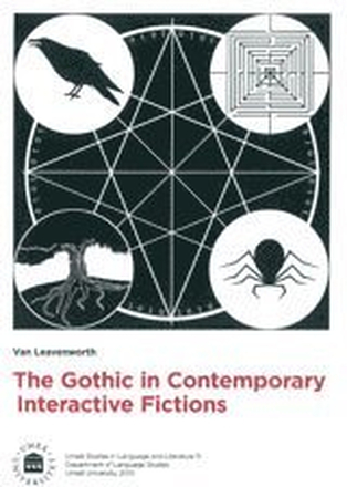 The Gothic in Contemporary Interactive Fictions