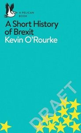 A Short History of Brexit