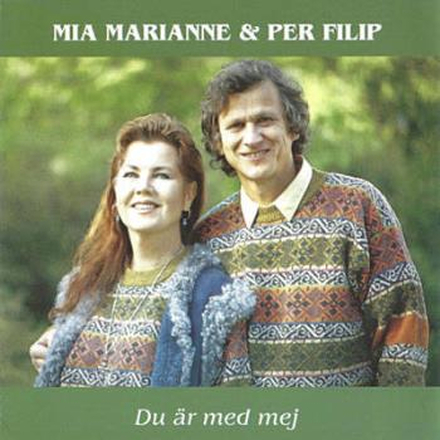 Mia Marianne & Per Filip: Du är med mig 1995