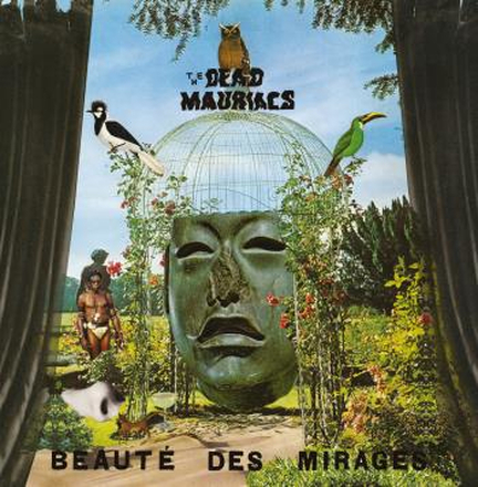 Dead Mauriacs: Beauté Des Mirages