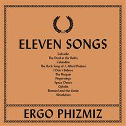 Phizmiz Ergo: Eleven Songs