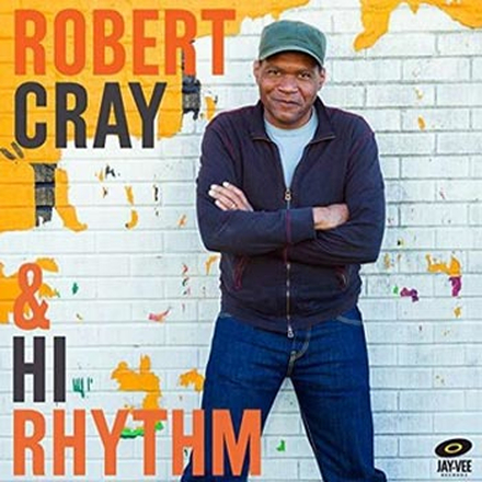 Cray Robert: Robert Cray & Hi Rhythm