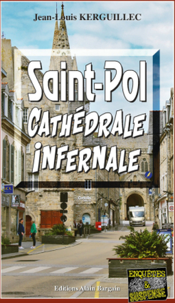 Saint-Pol, Cathédrale infernale