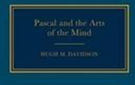 Pascal and the Arts of the Mind