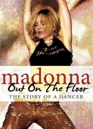 Out on the Floor: The Story of a Dancer