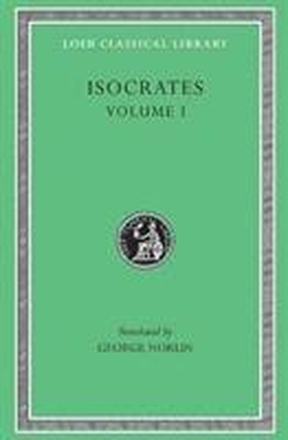 Isocrates, Volume I