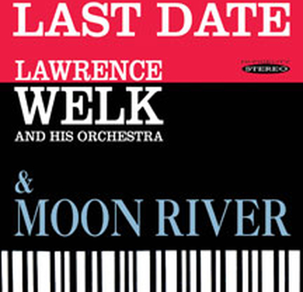 Welk Lawrence: Last Date & Moon River