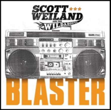 Weiland Scott & The Wildabouts: Blaster [Import]