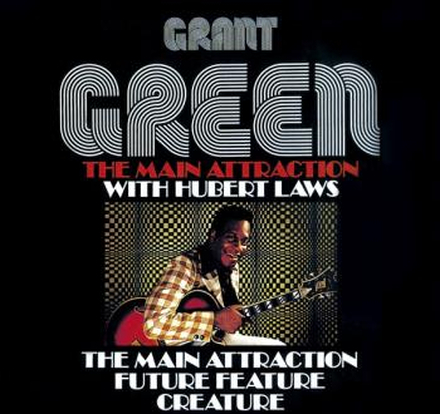 Green Grant: Main Attraction (Rem)