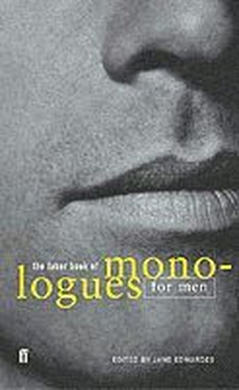 The Faber Book of Monologues