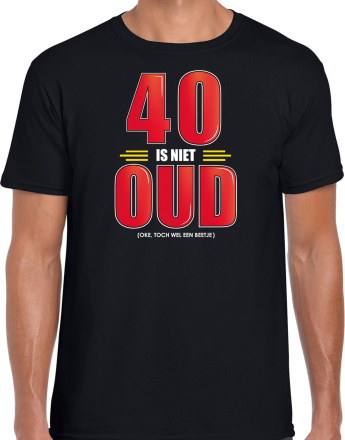 40 is niet oud verjaardag kado shirt zwart voor heren 40 jaar