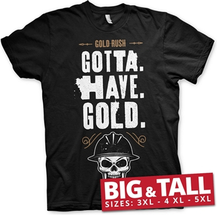 Gold Rush - Gotta Have Gold Big & Tall T-Shirt, T-Shirt