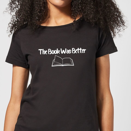 The Book Was Better Women's T-Shirt - Black - 5XL