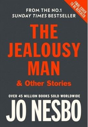 The Jealousy Man & Other Stories