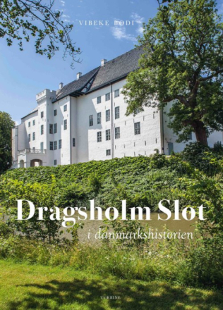Dragsholm i danmarkshistorien