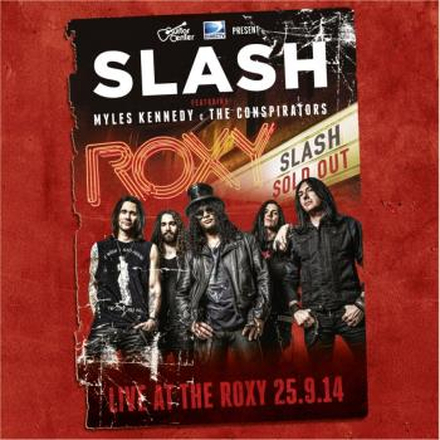 Slash/Myles Kennedy: Live At The Roxy
