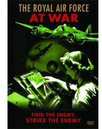 RAF At War - Find The Enemy - Strike The Enemy