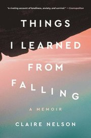 Things I Learned From Falling