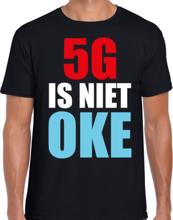 5G internet is niet oke protest / betoging shirt zwart voor heren