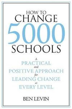 How to Change 5000 Schools