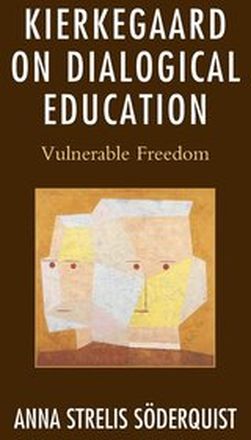 Kierkegaard on Dialogical Education