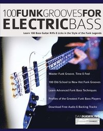 100 Funk Grooves for Electric Bass