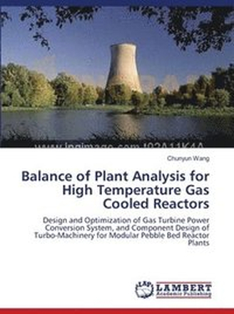 Balance of Plant Analysis for High Temperature Gas Cooled Reactors