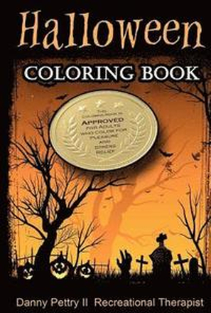 Halloween Coloring Book: Approved for adults who color for pleasure and stress relief